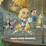 Diablo Swing Orchestra - Sing-Along Songs for the Damned and Delirious